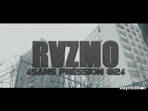 Rvzmo - Sans Pression #2 I Daymolition