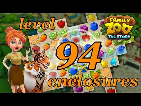 Family Zoo: The Story Enclosures level 94