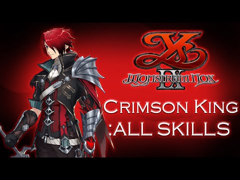 Ys IX: Monstrum Nox - Crimson King : ALL SKILLS