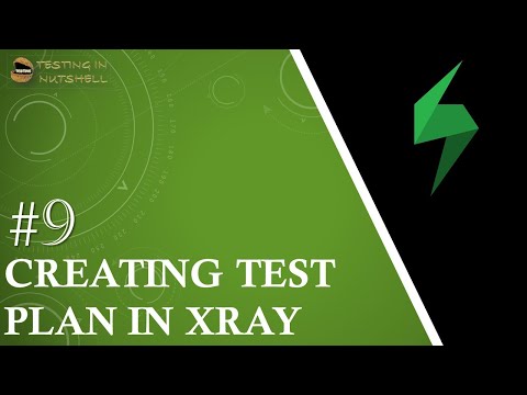 Tutorial #9 | Test Plan in Jira Xray | Linking Test to Test Plan | Xray Tutorials
