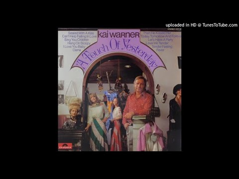 Kai Warner Singers (Germany) - A Touch Of Yesterday