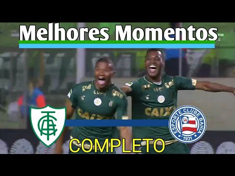 América-MG 1 x 0 Bahia - Melhores Momentos(HD) - Campeonato Brasileiro 2018