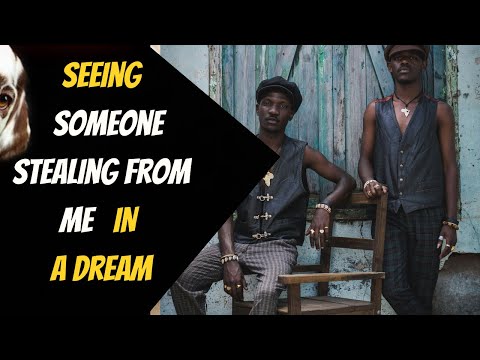 What does it mean? I saw someone stealing from me in a dream