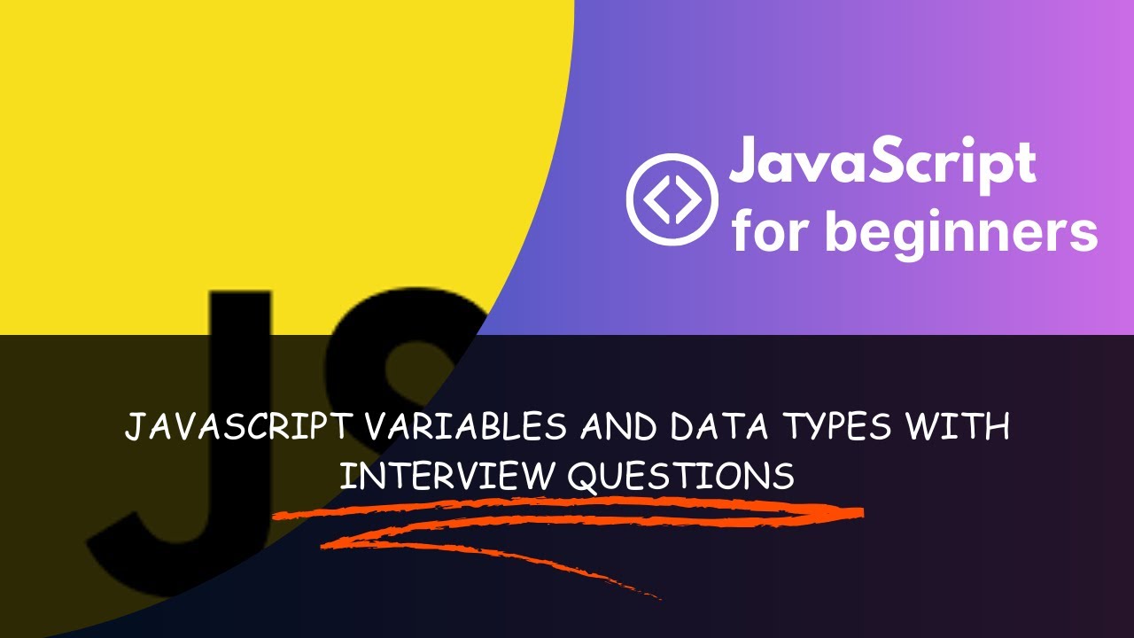 JavaScript Variables and Data Types with Interview Questions