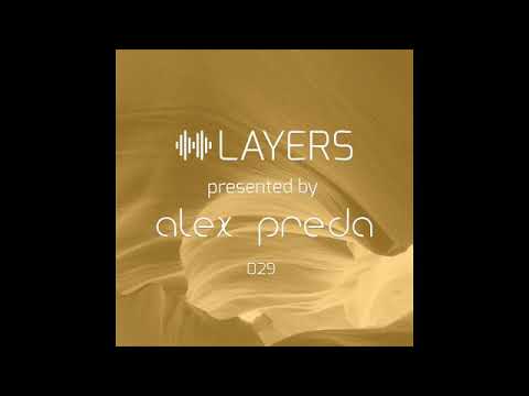LAYERS by Alex Preda - 029 Stelios Vassiloudis Guestmix