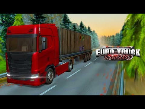 Euro Truck Driver 2018 Video
