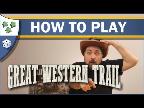 How to Play Great Western Trail