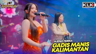 Download lagu AJENG FEBRIA - GADIS MANIS KALIMANTAN COVER SYAHRIYADI CIPT TEGAR CS SIMPATIK MUSIC mp3 Download lagu AJENG FEBRIA - GADIS MANIS KALIMANTAN COVER SYAHRIYADI CIPT TEGAR CS SIMPATIK MUSIC mp3