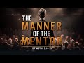 The Manner of the Mentor - Pastor Stacey Shiflett