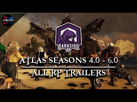 DarksideRP | ATLAS Seasons 4.0 - 6.0 | All RP Trailers 2019—2023