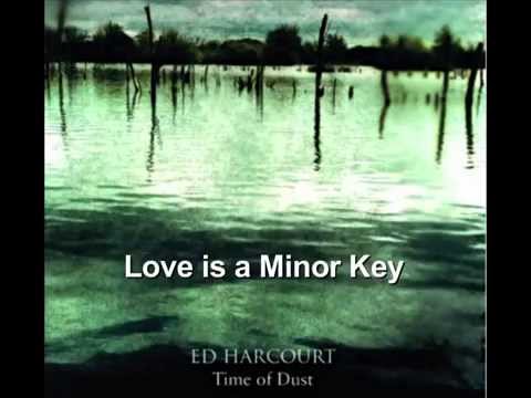 Love Is A Minor Key video