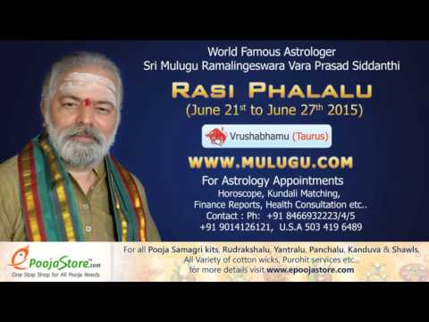 Vrushaba Rasi (Taurus Horoscope) - June 21st - June 27th 2015