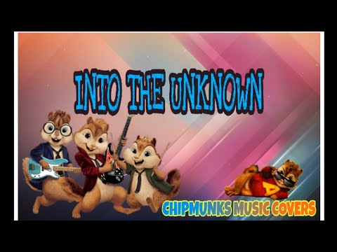 Idina Menzel, AURORA - Into The Unknown OST. Frozen 2(Chipmunks Cover) Idina Menzel, AURORA - Into The Unknown OST. Frozen 2(Chipmunks Cover)