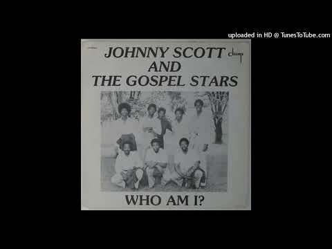 Rare Gospel Soul LP Johnny Scott - The Gospel Stars - Who Am I
