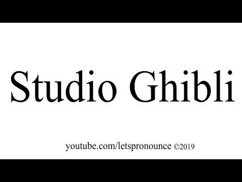 How to Pronounce Studio Ghibli