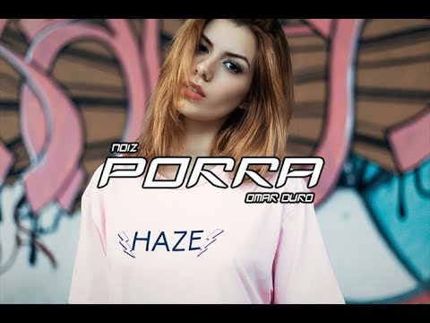 Noiz x Omar Duro - Porra