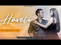 Haveli New Haryanvi Official Song 2022 Pintu Thakur