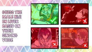 GUESS THE MALE NIJI EN LIVER BASED ON SINGING VOICE #nijisanji  #nijisanji_en