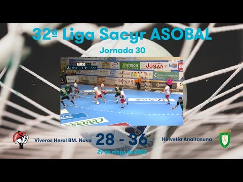 32ª Liga Sacyr ASOBAL J30: Viveros Herol BM. Nava - Helvetia Anaitasuna 28-36