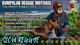 Download lagu KUMPULAN REGGAE MOTIVASI TERBARU 2026 🌴 || REGGAE SANTAI PENYEMANGAT HIDUP🌴 || GIMBAL BOS☕🎧🎤🌴🌴🌴🌴🌴 mp3