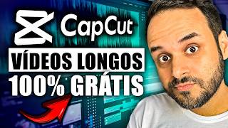 DESCOBRI AGORA! CAPCUT GRÁTIS PARA CRIAR VÍDEOS LONGOS COM IA NOVIDADES