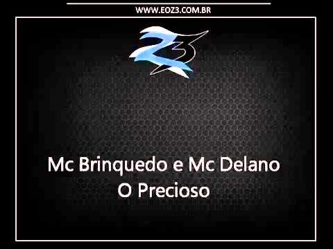 Mc Brinquedo e Mc Delano   O Precioso LANÇAMENTO 2015 DJ ROMULO MPC 1