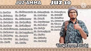 Download lagu JUZ 30 USTADZ HANAN ATTAKI  [TANPA IKLAN] mp3
