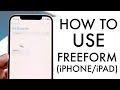 How To Use Freeform On IPhone