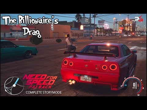 Need For Speed Payback : The Billionaire's  Drag - level 27 Gameplay - with savefile - ProsGamerz