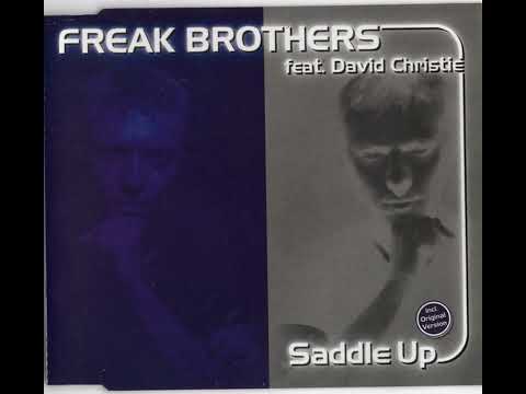 Freak Brothers feat. David Christie - Saddle Up 1998