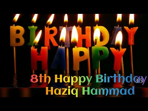 Happy Birthday to my lovely son Haziq | Happy Birthday wishes |  Wishes Happy Birthday Oct 7, 2024