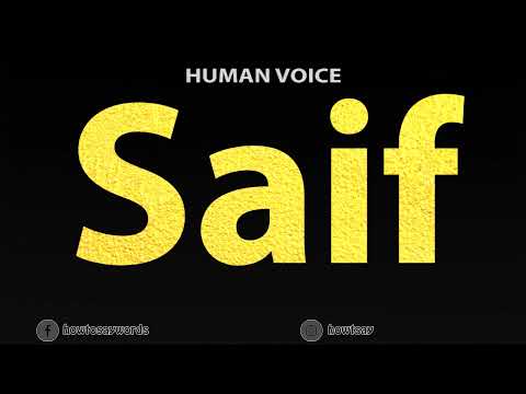How To Pronounce Saif