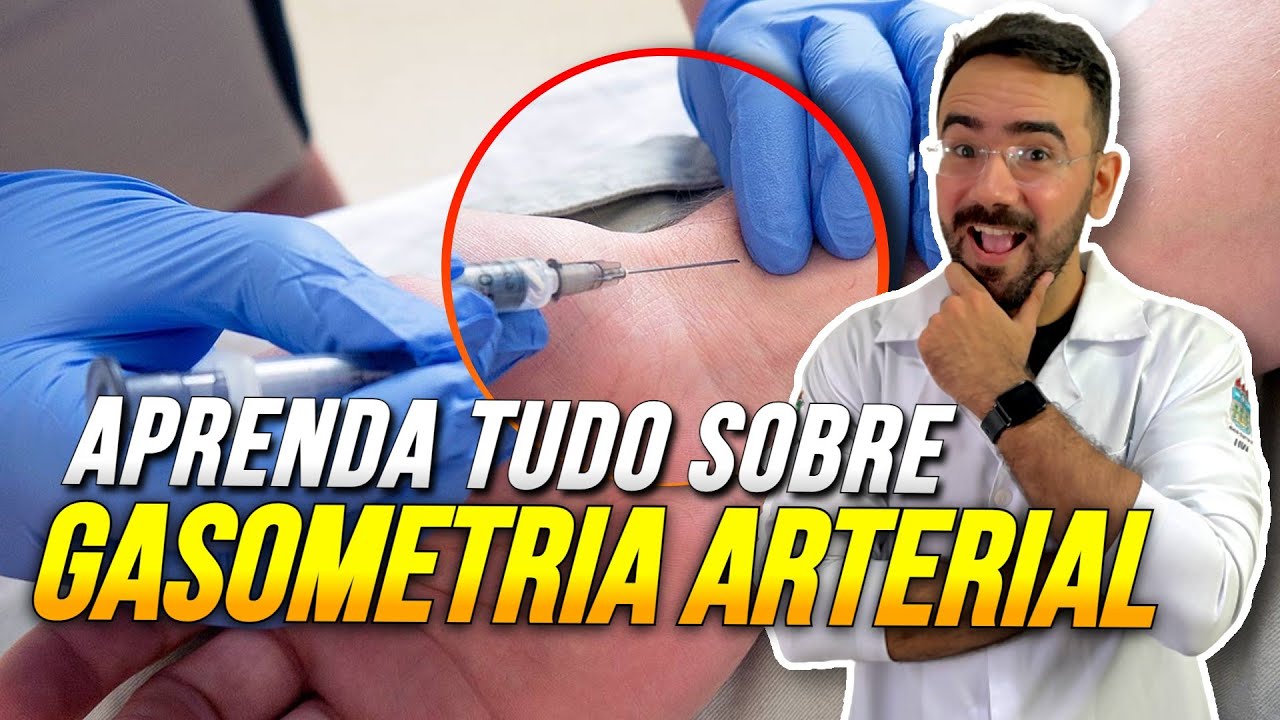 DOMINE TUDO SOBRE GASOMETRIA ARTERIAL AGORA (GASOMETRIA)