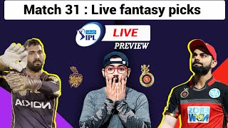 IPL 2021-RCB VS KKR 31st MATCH LIVE PREDICTION AND MY11CIRCLE TEAM