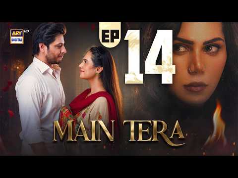 Main Tera Episode 14