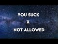 you Suck .X. Not Allowed - Tv girl (Slowed + Lyrics)