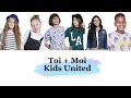 Kids United Toi Moi Paroles