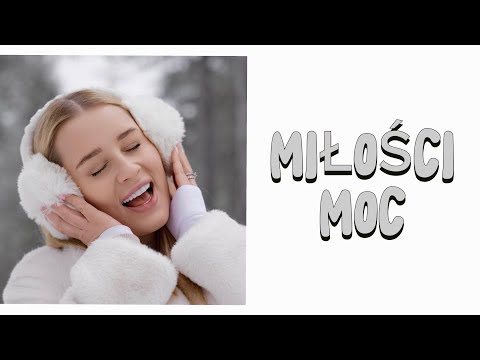 ANGELIKA TROCHONOWICZ - MIŁOŚCI MOC (TEKST)