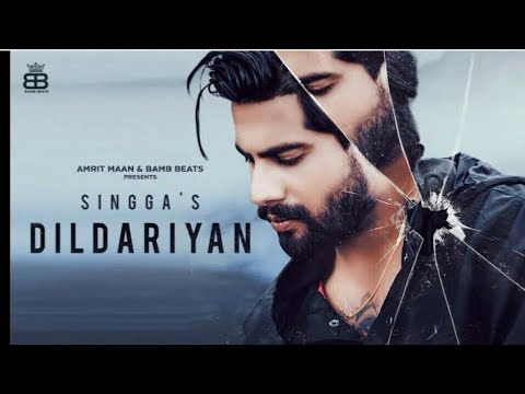 Dildariyan || Singaa || yaad teri aagi badla ch goliyan m mariyan || mein yaari tod deni song | new