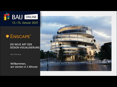 Webinar: #BAU2021 Eine neue Art der Design-Visualisierung mit Enscape