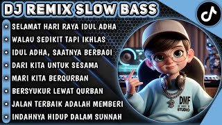 Download lagu SELAMAT HARI RAYA IDUL ADHA🎧 || DJ REMIX SLOW BASS RELIGIUS 2025 #dmfstudio #djremix mp3 Download lagu SELAMAT HARI RAYA IDUL ADHA🎧 || DJ REMIX SLOW BASS RELIGIUS 2025 #dmfstudio #djremix mp3