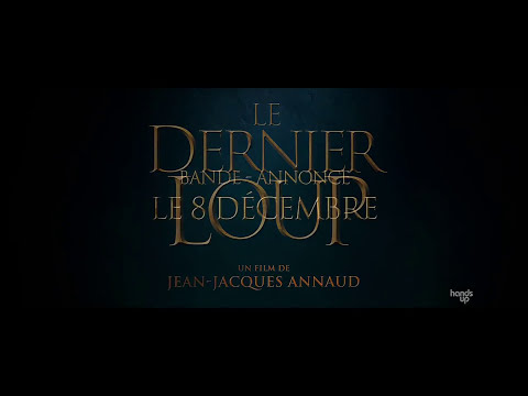 Le Dernier loup - Teaser HD