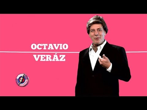 Octavio Veraz: el político con sinceridad brutal - Peligro Sin Codificar 2017