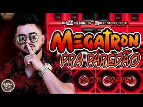 MEGATRON ABRIL 2020 - MÚSICAS NOVAS - PRA PAREDÃO (COM GRAVE)