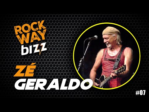 ZÉ GERALDO - RockwayBizz #7