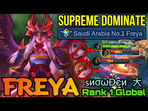 SUPREME No.1 Freya Totally Dominate! - Top 1 Global Freya by sиσωÐєи  大 - MLBB