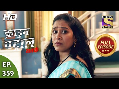 Crime Patrol Satark Season 2 - Ep 359 - Full Episode - 5th March, 2021