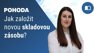 Založení skladové karty