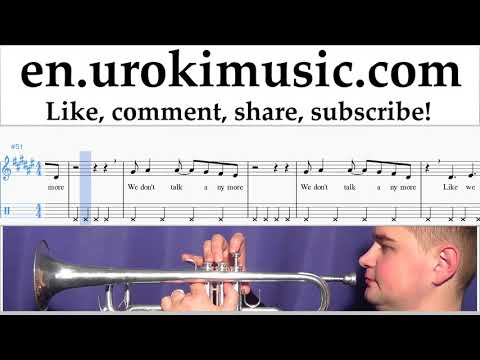 Trumpet lessons Charlie Puth & Selena Gomez - We Don't Talk Anymore Sheet Music Tutorial Part#2 um
