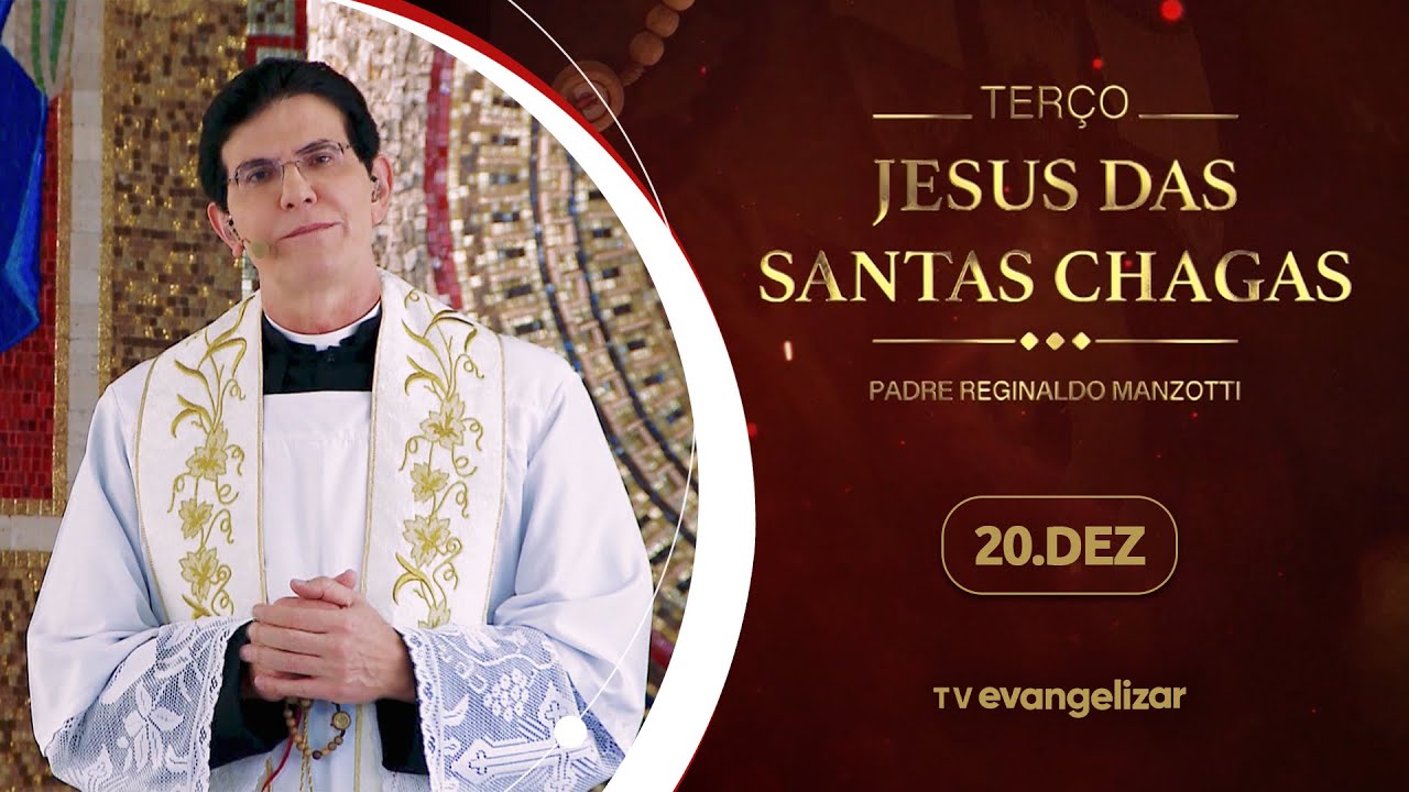 Terço e 4º dia da Novena de Jesus das Santas Chagas | 20/12/24